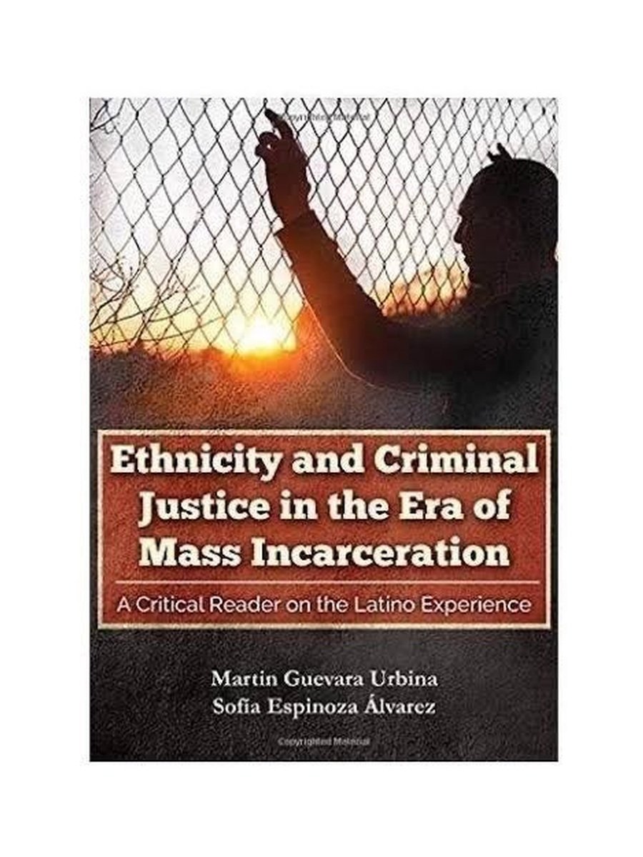 Portada: Ethnicity and Criminal Justice in the Era of Mass Incarceration